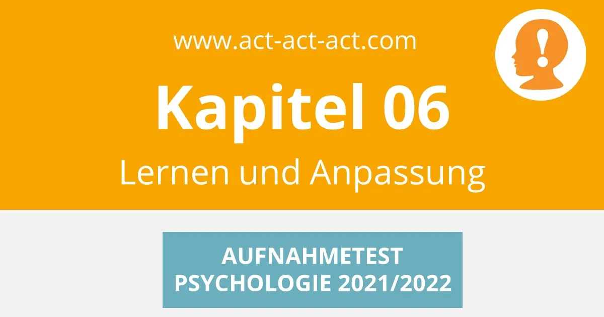 Psychologie Aufnahmetest Zusammenfassung Buch Kapitel 06