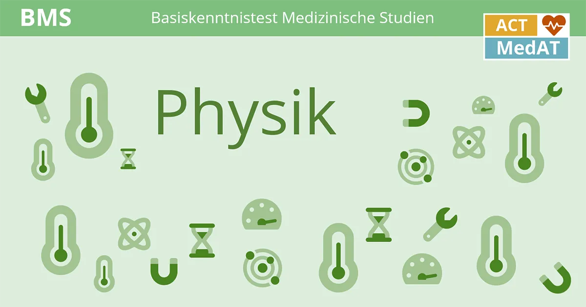 MedAT Physik - BMS