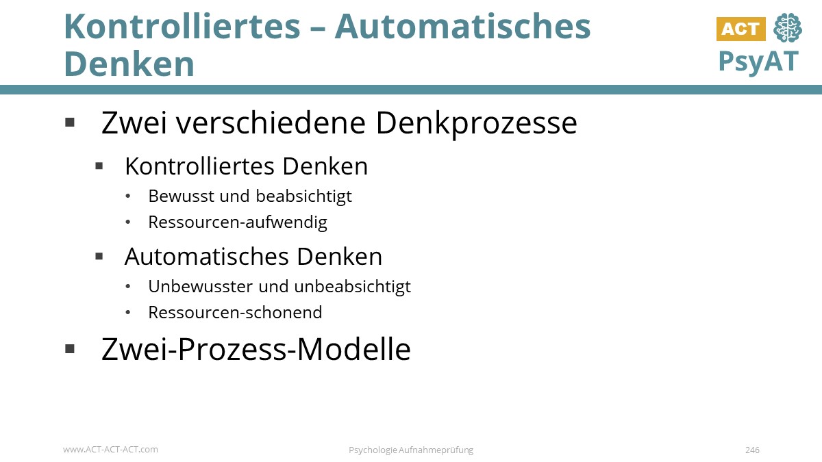 Kontrolliertes – Automatisches 
Denken